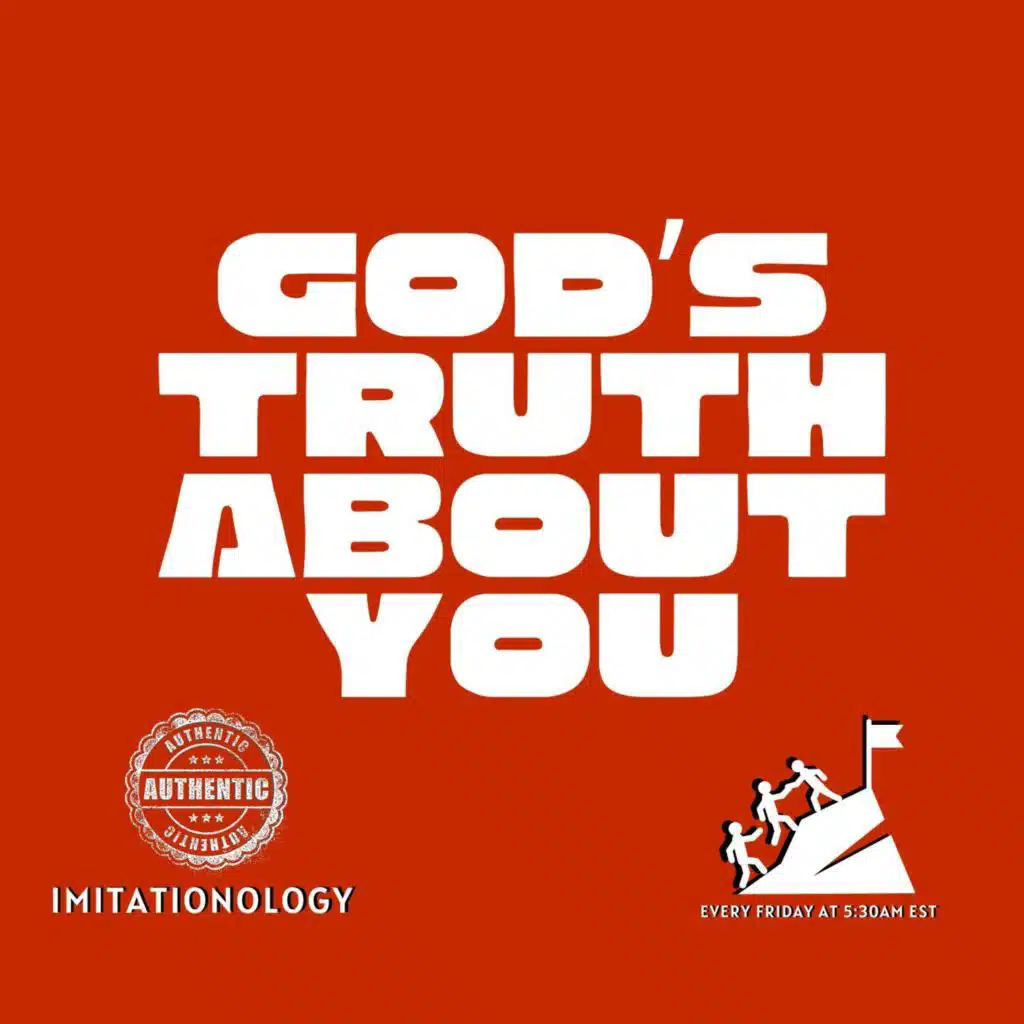 Authentic Imitationology #106 [Morning Devo]