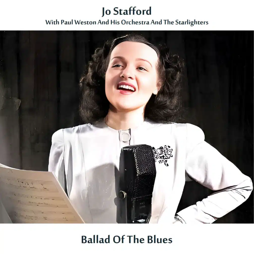 Jo Stafford With Paul Weston And His Orchestra And The Starlighters