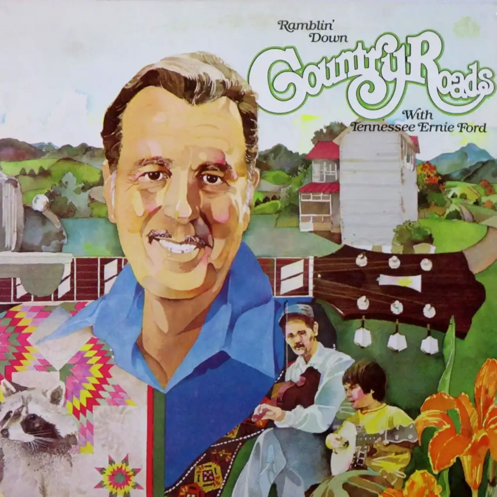 Ramblin' Down Country Roads With Tennessee Ernie Ford