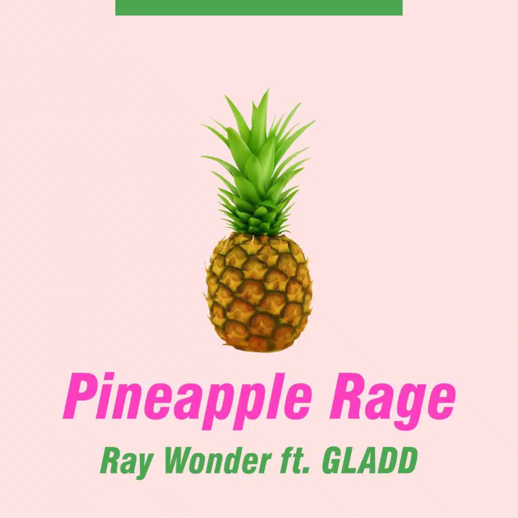 Pineapple Rage