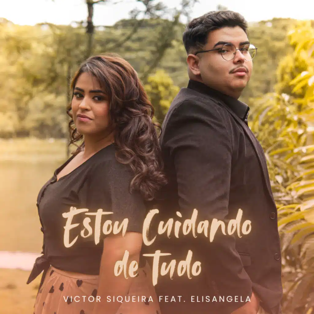 Estou Cuidando de Tudo (feat. Elisangela)