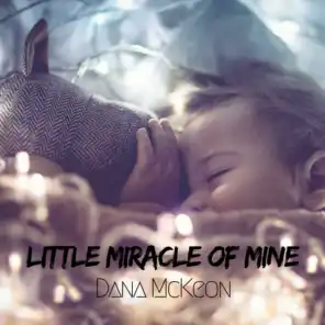 Little Miracle Of Mine