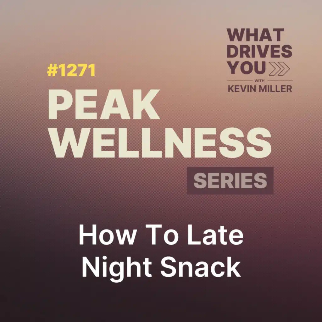 Peak Wellness | How To Late Night Snack