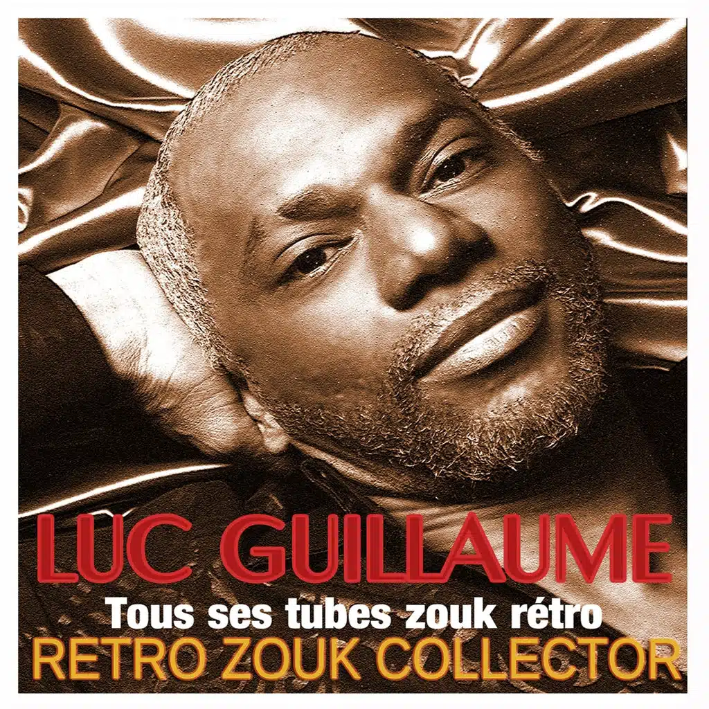 Retro zouk collector - Tous ses tubes zouk retro