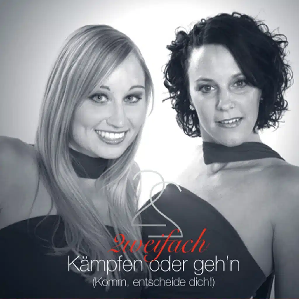 Kampfen oder geh´n - Komm, entscheide dich