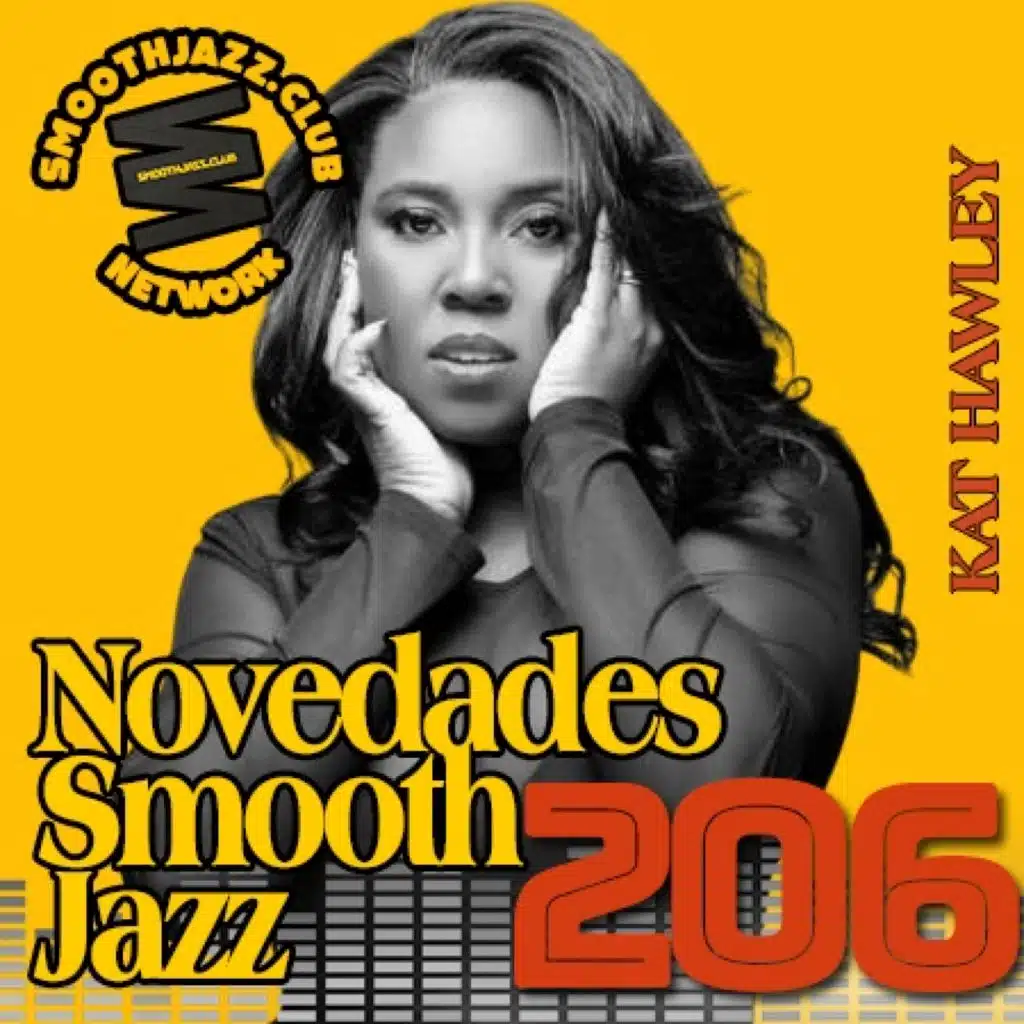 Novedades Smooth Jazz 206 | Jon Gilutin, Lucía Sarmiento, DS Wilson, Jayson Tipp,The Soultrend Orchestra & more...