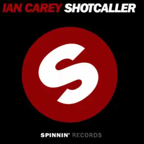 Shot Caller (Ian Carey Vocal Mix)
