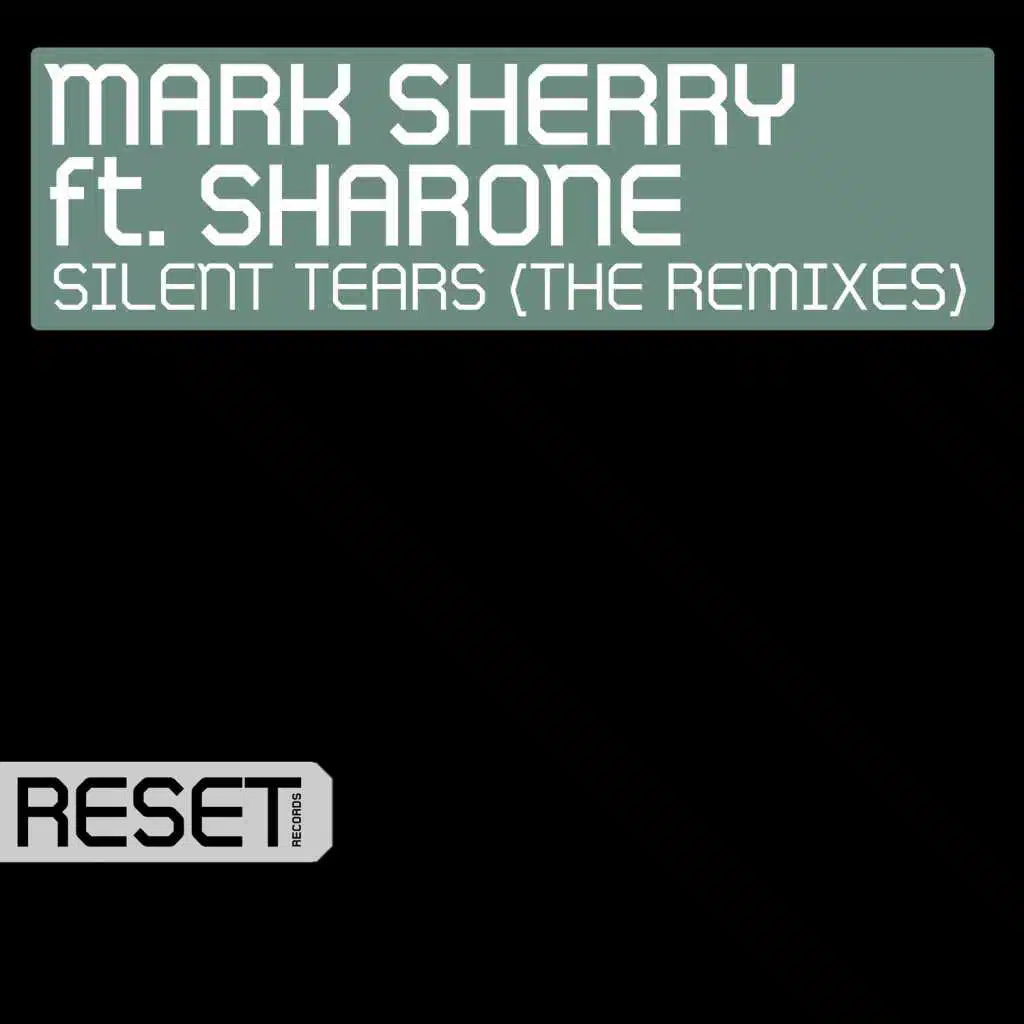 Silent Tears (feat. Sharone) [The Remixes]