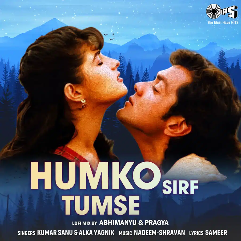 Humko Sirf Tumse (Lofi Mix) [feat. Abhimanyu-Pragya]