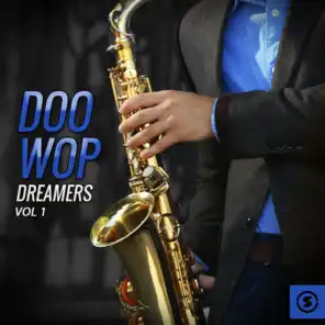 Doo Wop Dreamers, Vol. 1