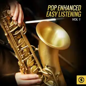 Pop Enhanced Easy Listening, Vol. 1