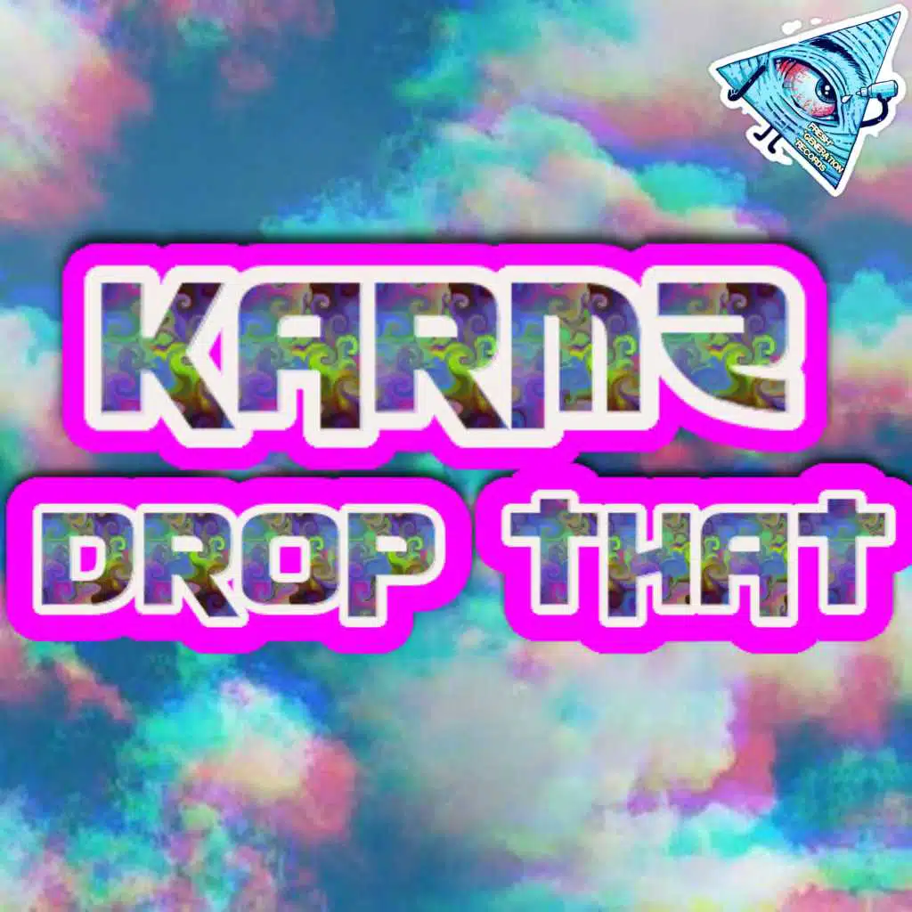 DROP THAT