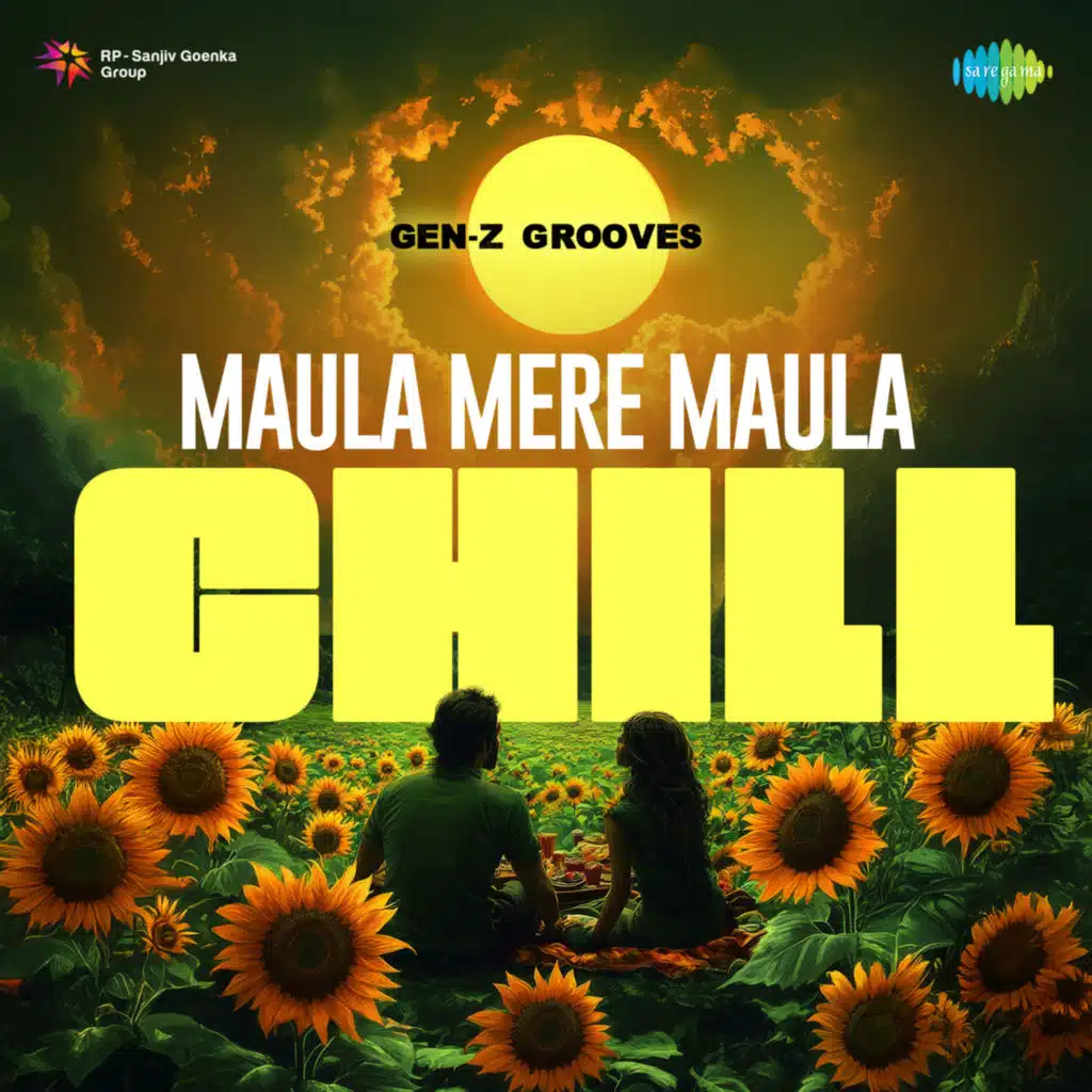 Maula Mere Maula (Chill) [feat. Gen-Z Grooves]