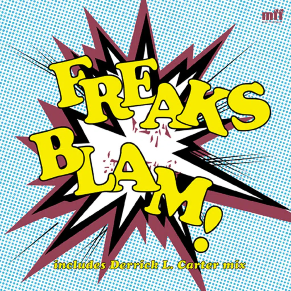 Blam! (The New Jam) (Derrick Carter's Damn Blam Jam)