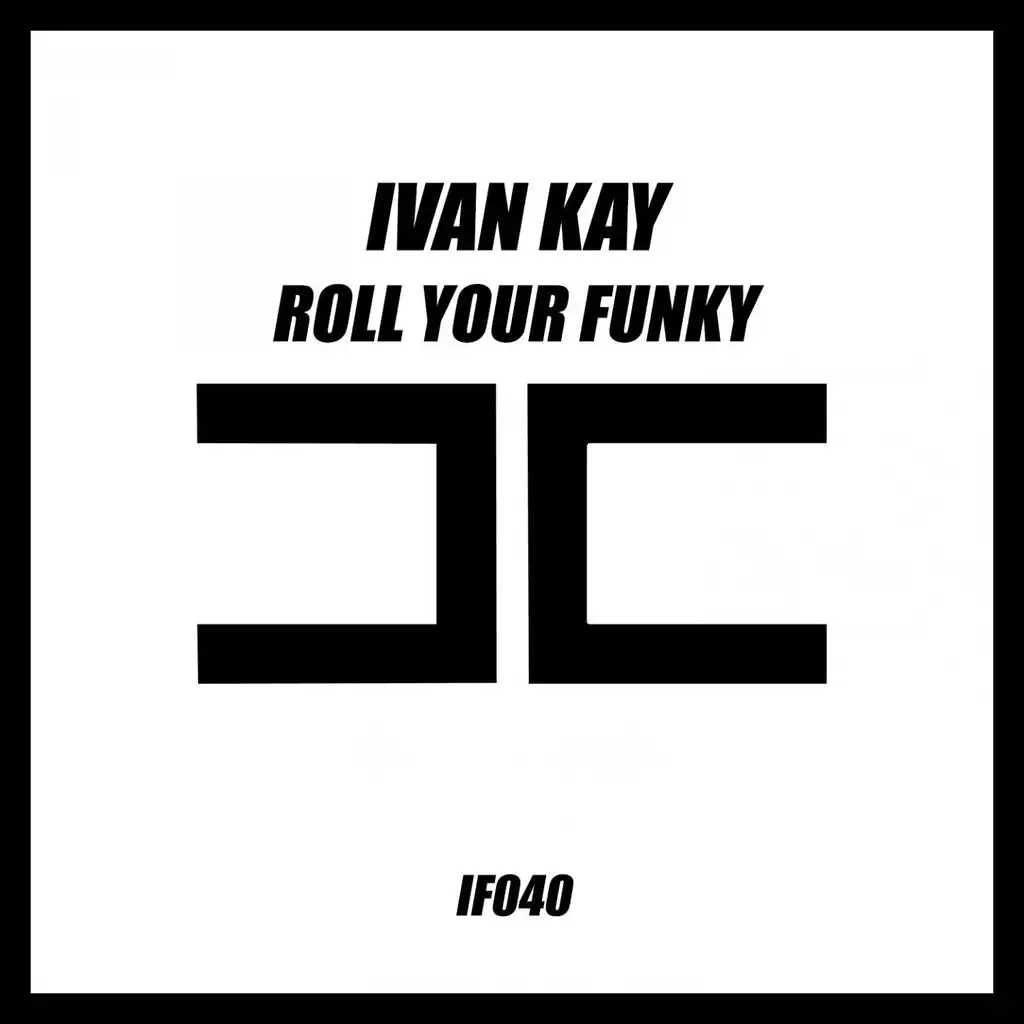 Roll Your Funky (Radio Edit)