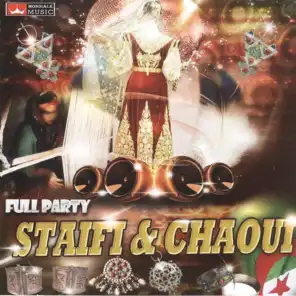 Staifi & Chaoui Full Party - Full Party