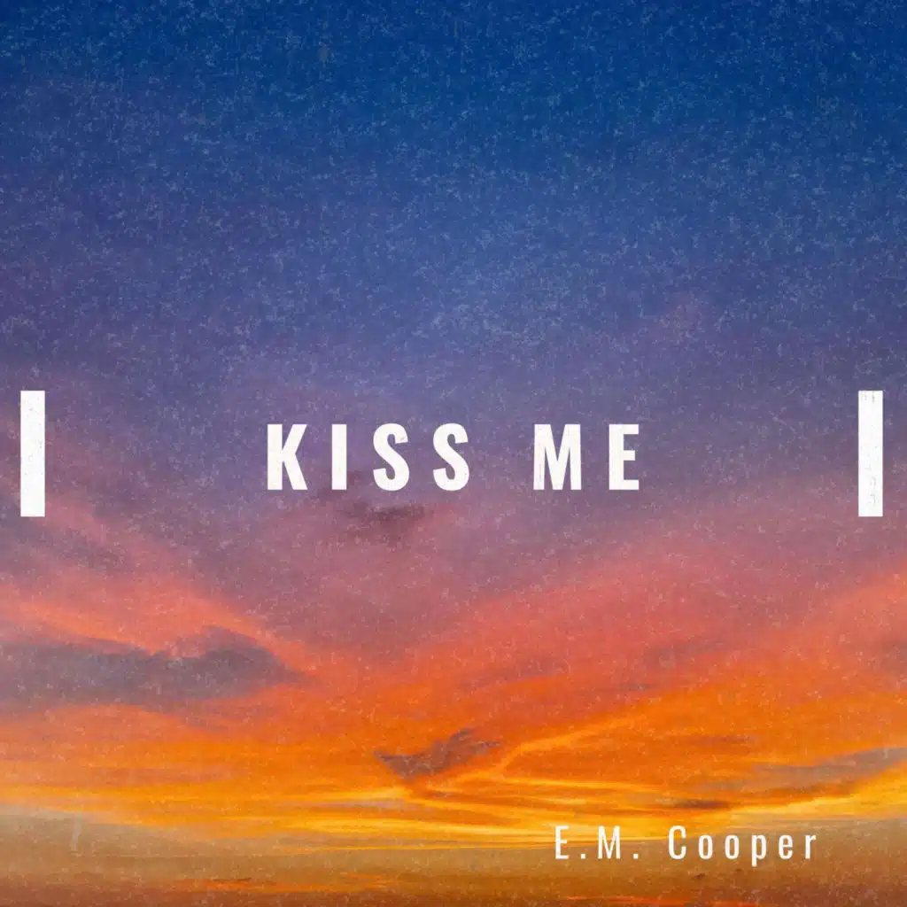 Kiss Me
