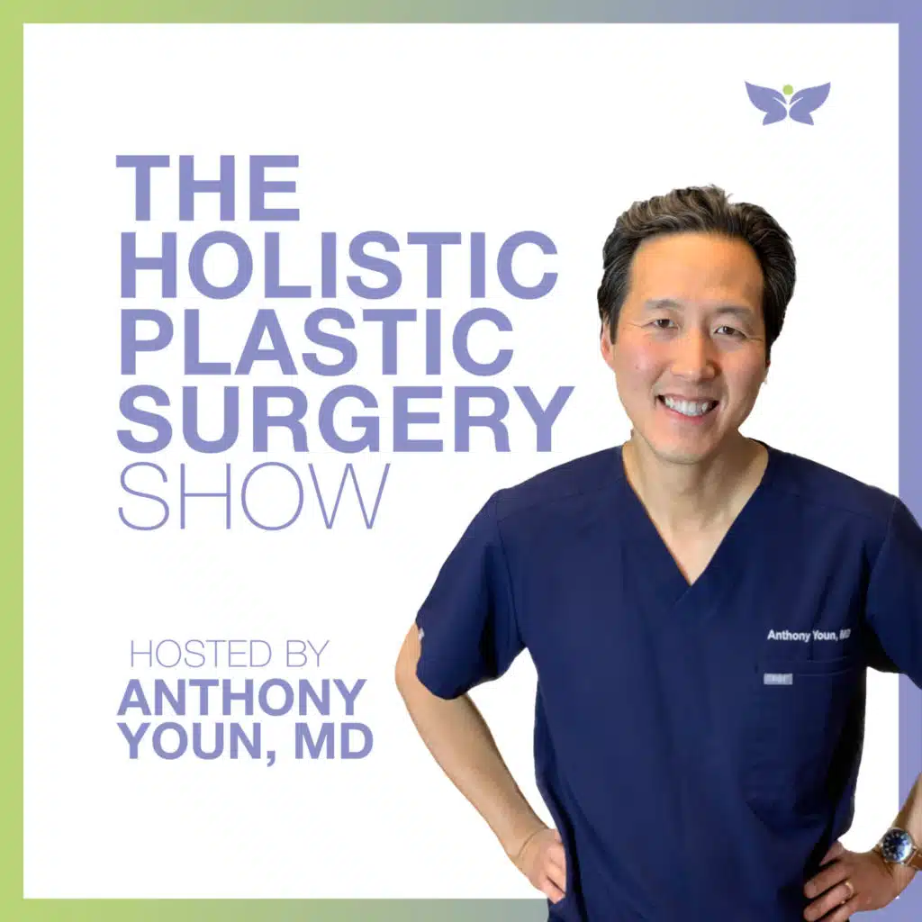 Use This Instead of That – Holistic Plastic Surgery Edition – with Dr. Anthony Youn - Holistic Plastic Surgery Show #271