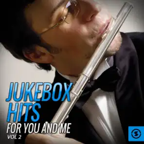 Jukebox Hits for You and Me, Vol. 2