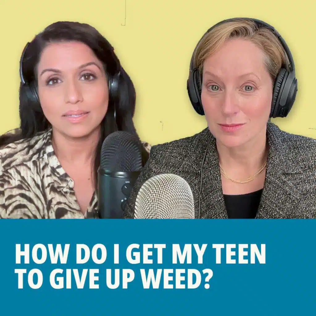 203: How Do I Get My Teen to Give Up Weed?