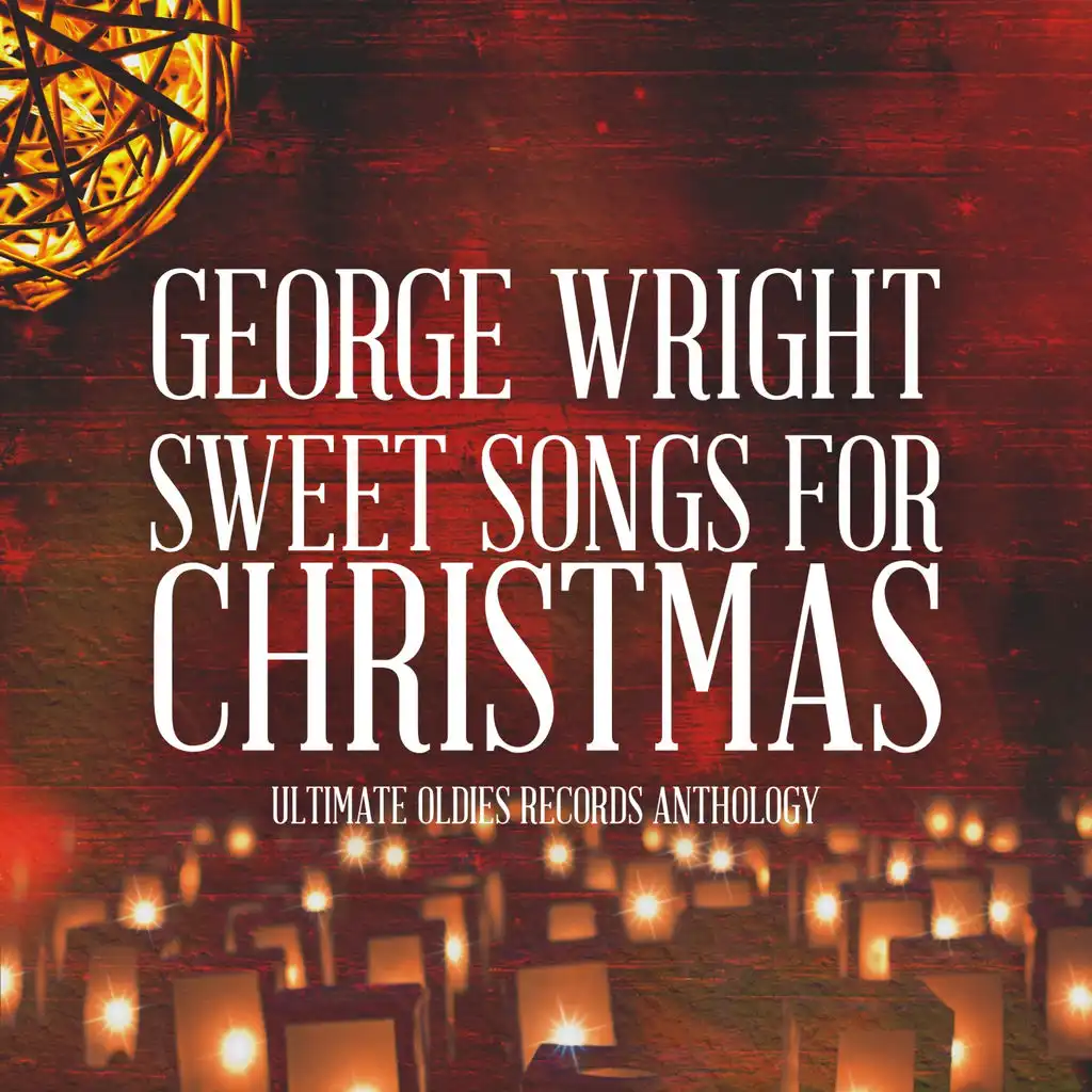 Sweet Songs for Christmas (Ultimate Oldies Records Anthology)