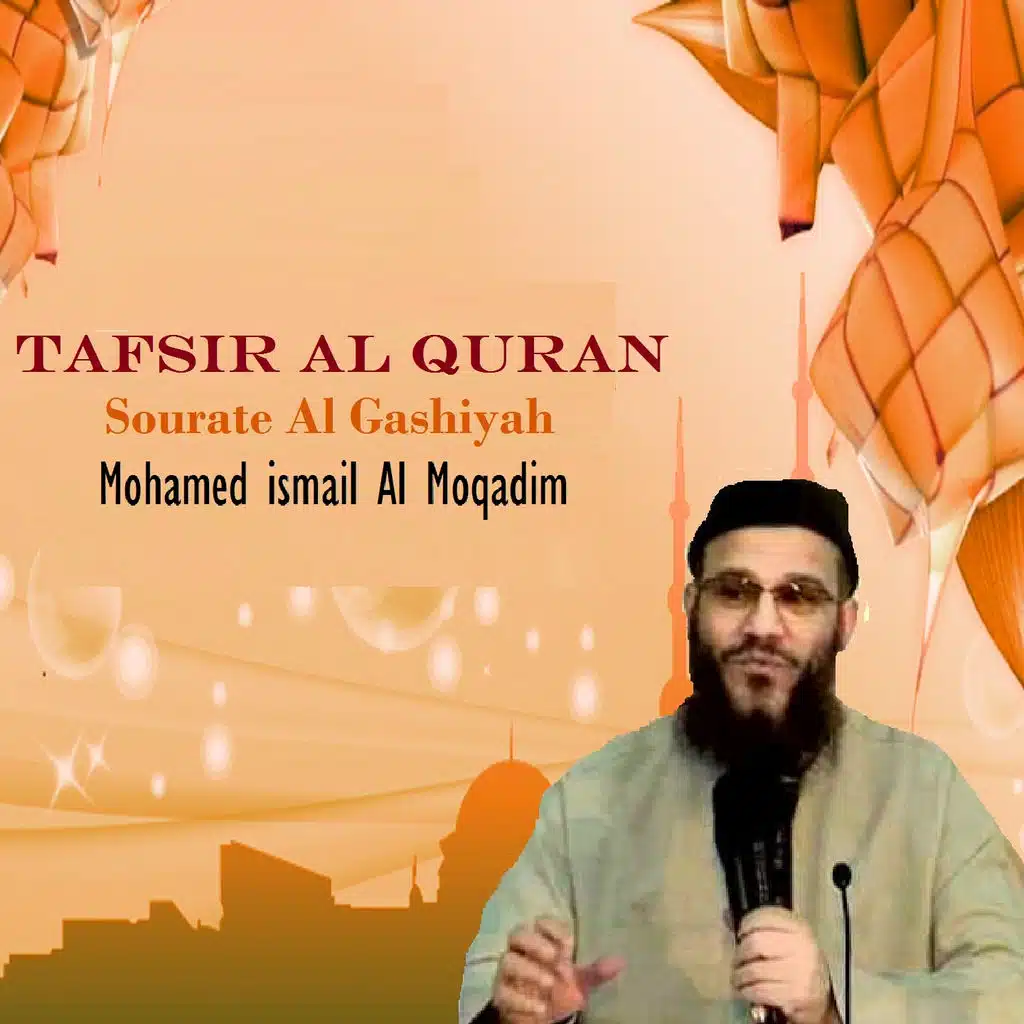 Tafsir Al Quran - Sourate Al Gashiyah (Quran)