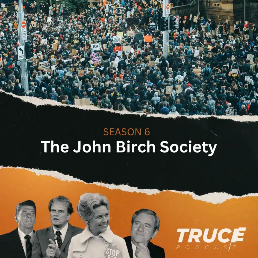 Republicans and Evangelicals I The John Birch Society (featuring Matthew Dallek)