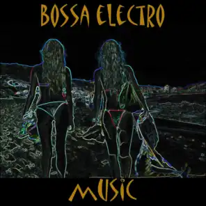 Bossa electro Music
