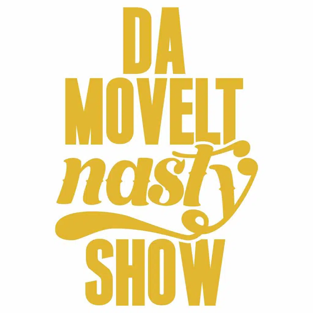 Da Movelt Nasty Show (Sampler)