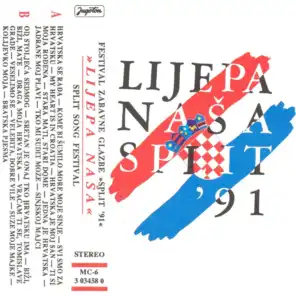 Lijepa Naša - Split '91 (H)