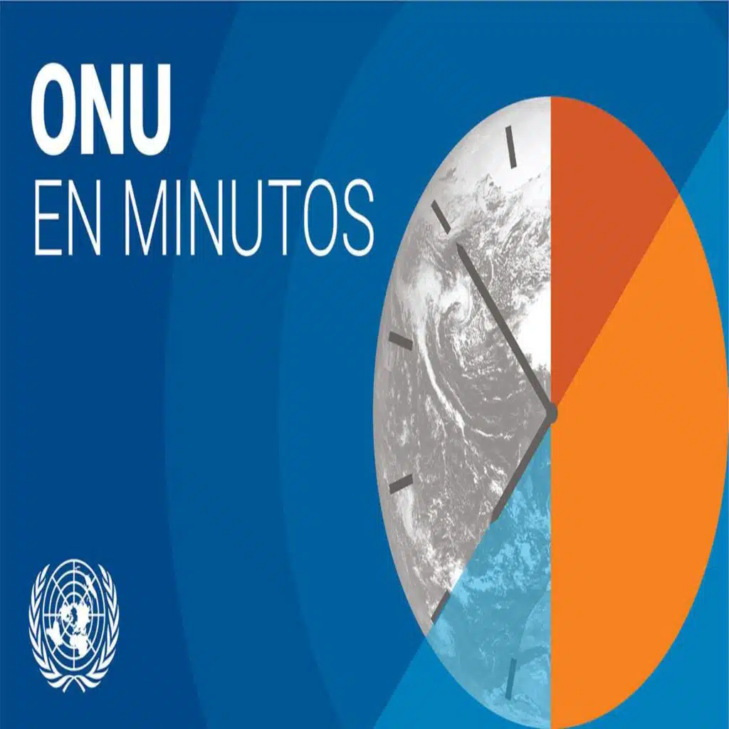 La ONU en Minutos 21 de enero de 2025