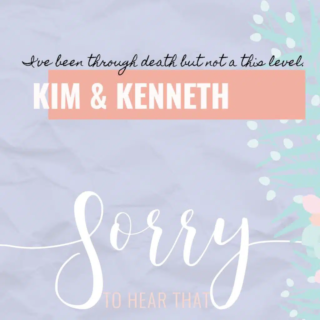 RE-RELEASE Kim & Kenneth - I've been through death but not at this level.