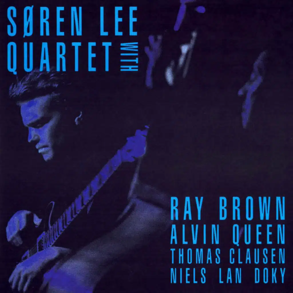 Søren Lee Quartet (feat. Ray Brown, Alvin Queen, Thomas Clausen & Niels Lan Doky)
