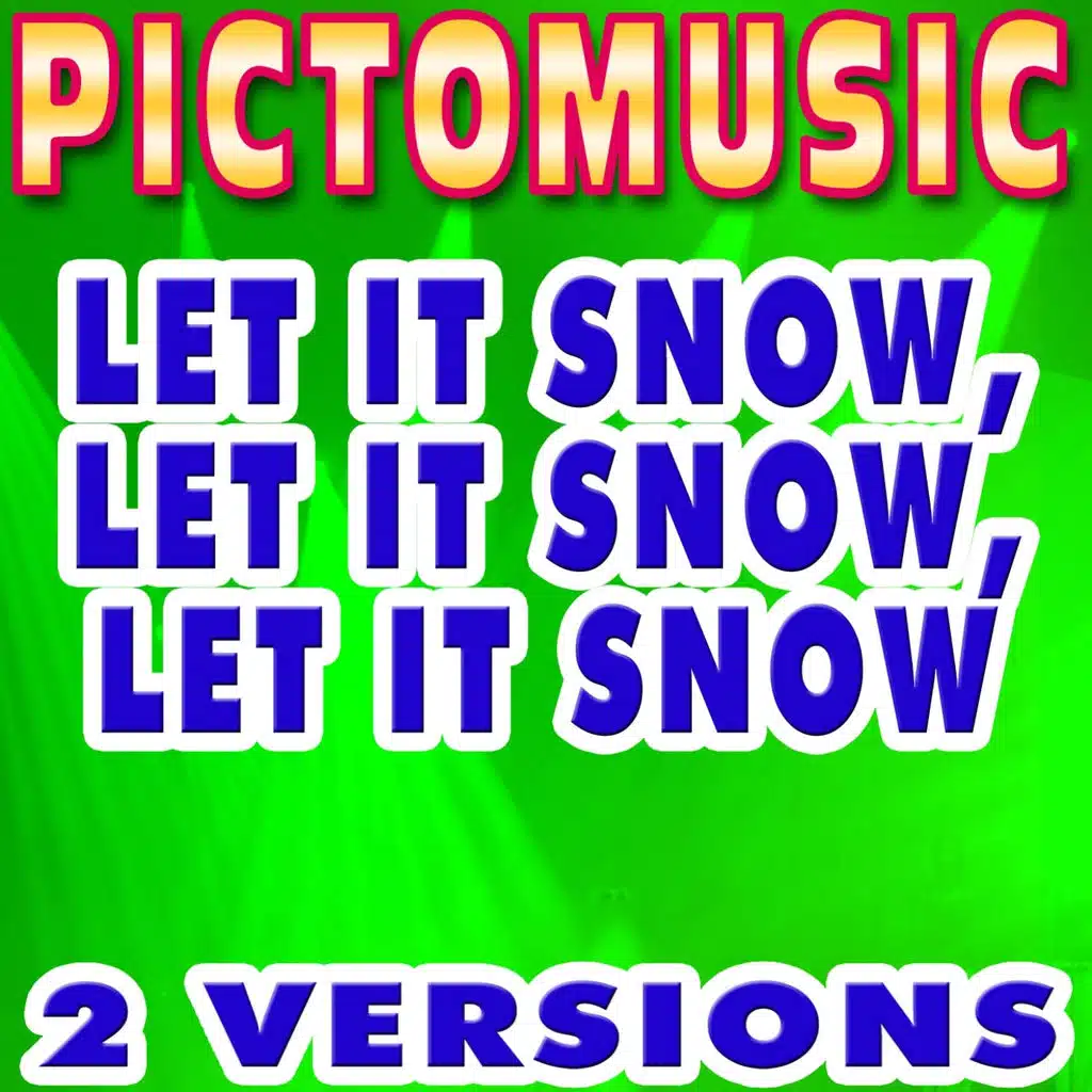 Let It Snow, Let it Snow, Let it Snow - Karaoke Version