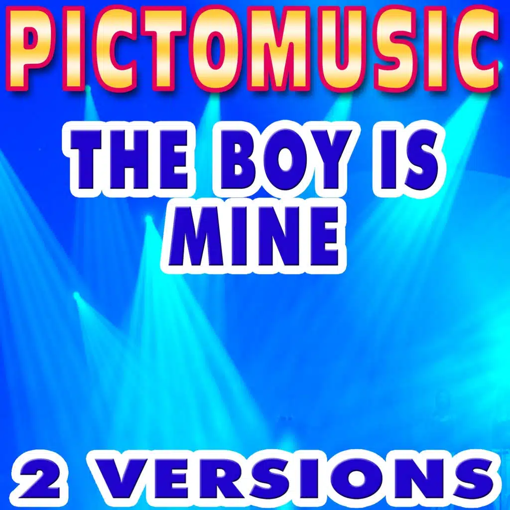 The Boy Is Mine (Karaoke Lead Vocal Version) - Originally Performed by Brandy & Monica