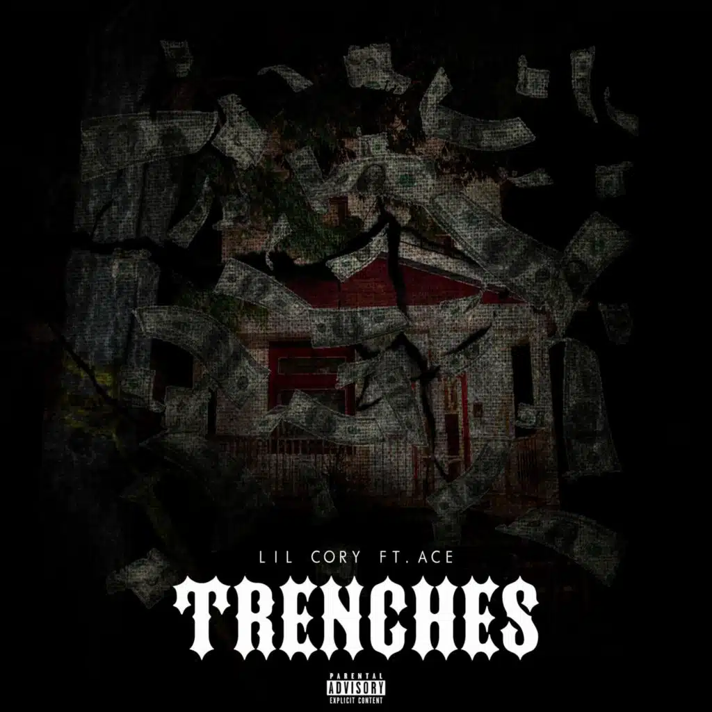 Trenches (feat. Ace)