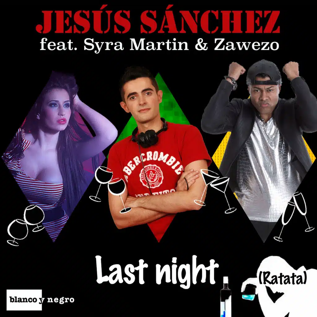 Last Night (Ratata) (Radio Edit) [feat. Syra Martin & Zawezo]