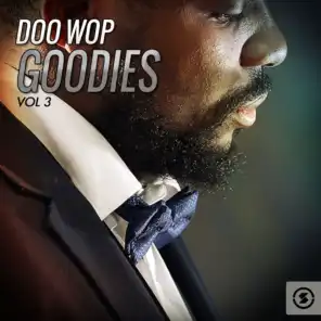Doo Wop Goodies, Vol. 3