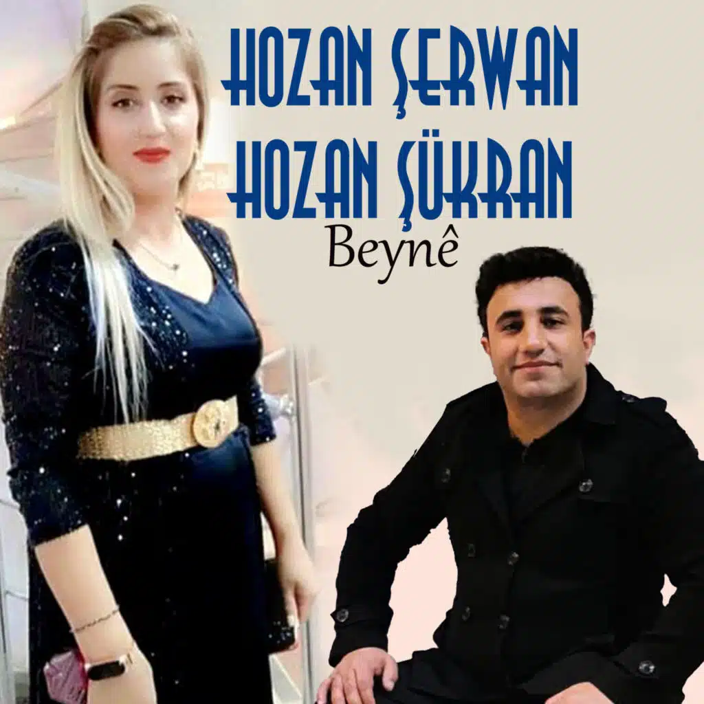 Beyne (feat. Hozan Şükran)
