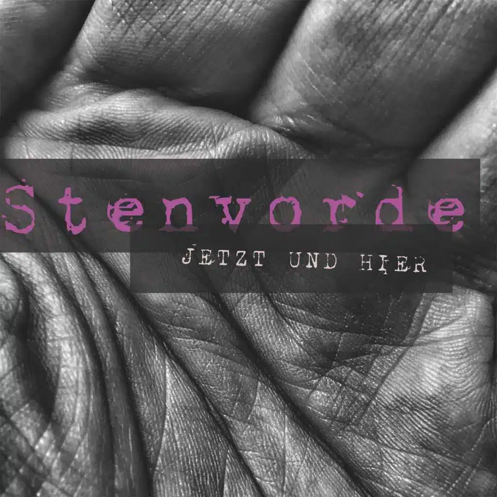 Stenvorde-Jetzt und hier