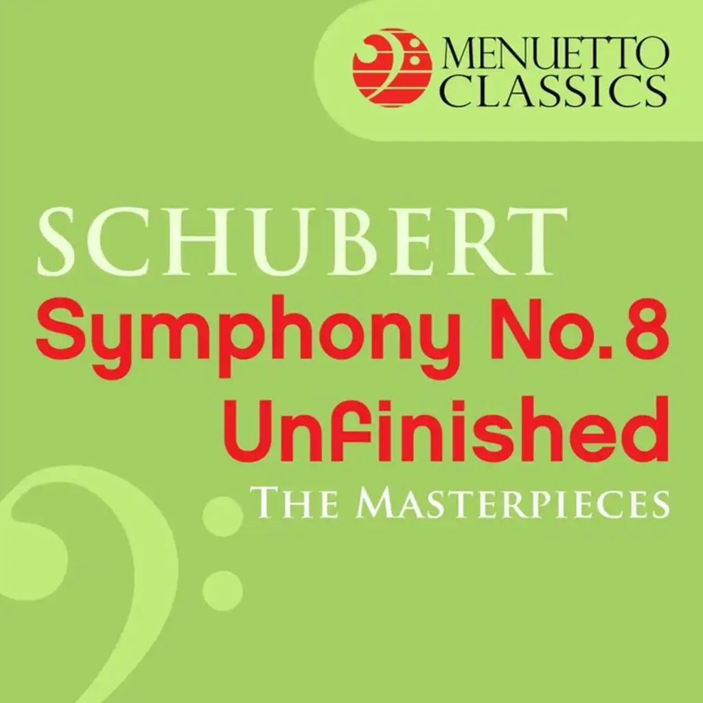 The Masterpieces - Schubert: Symphony No. 8 in B Minor, D. 759 "Unfinished"