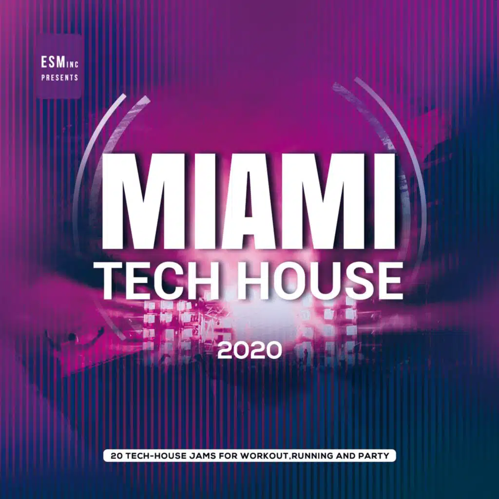 Miami Tech House 2020