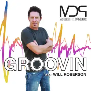 Groovin (Tropical Mix) [ft. Will Roberson]