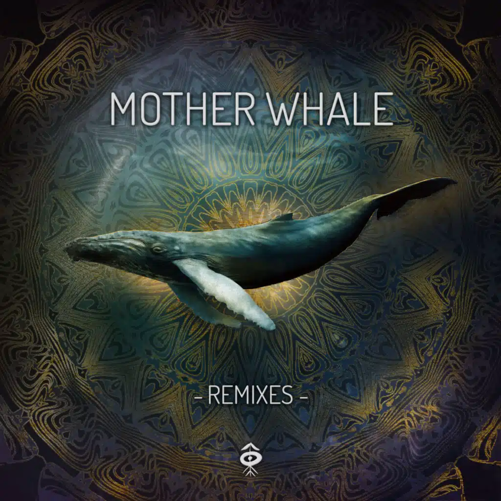 Mother Whale Remixes