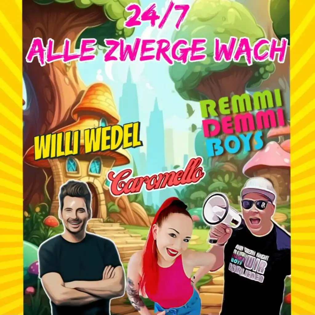 24/7 Alle Zwerge wach