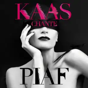 Kaas chante Piaf