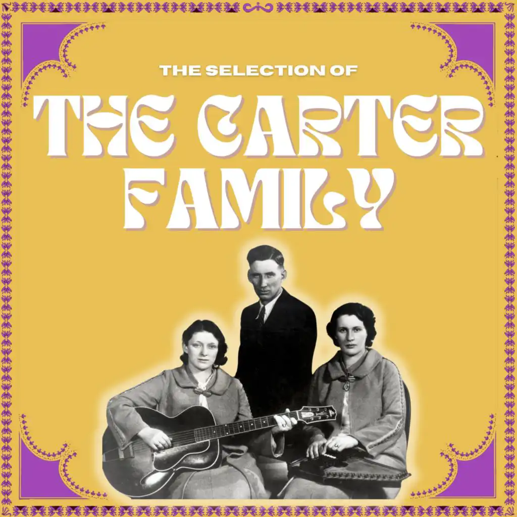 The Selection Of The Carter Family