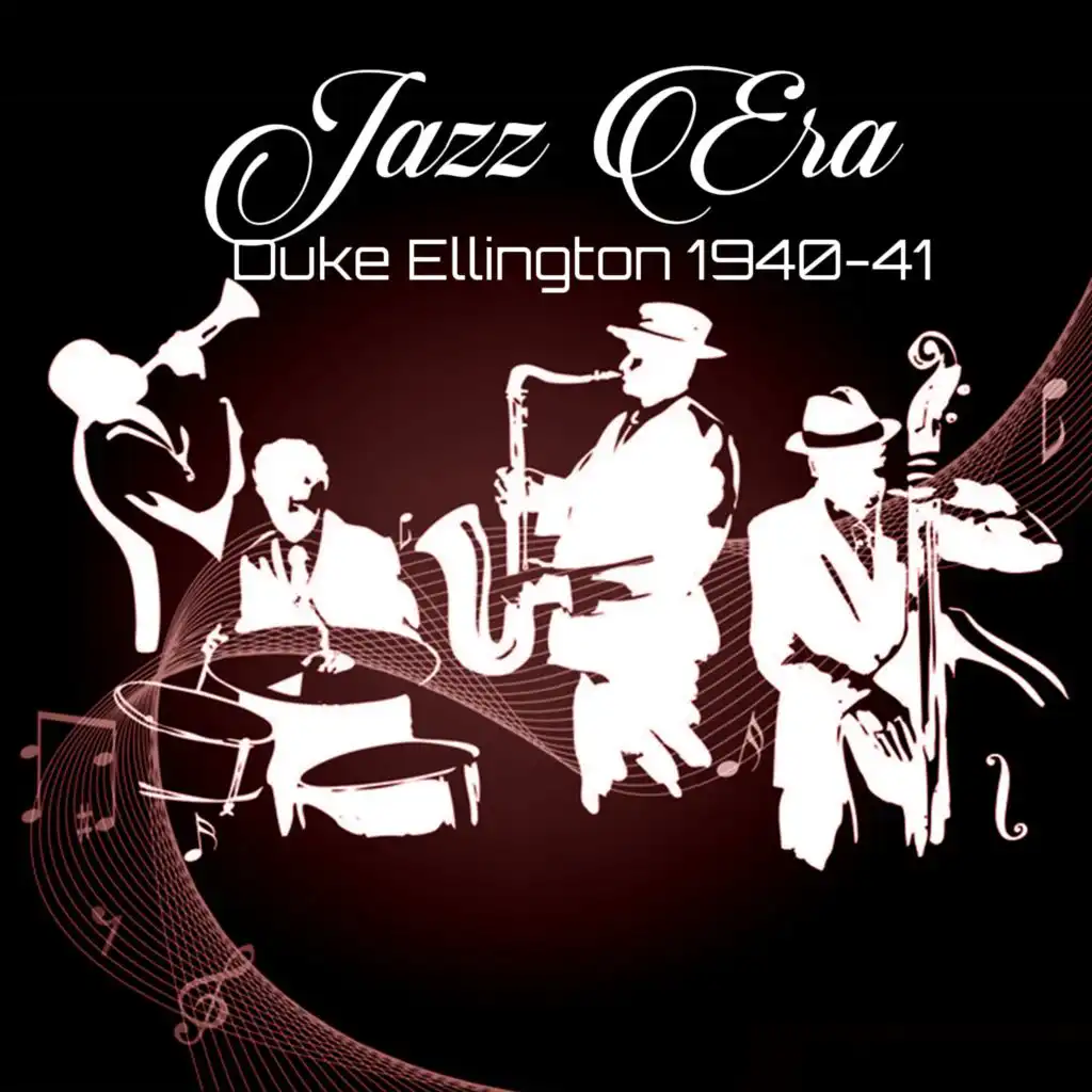 Jazz Era, Duke Ellington 1940-41