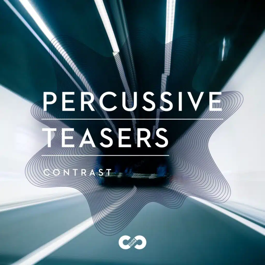 Contrast: Percussive Teasers