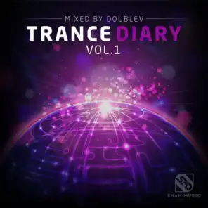 Trance Diary, Vol. 1 - Mixed By DoubleV